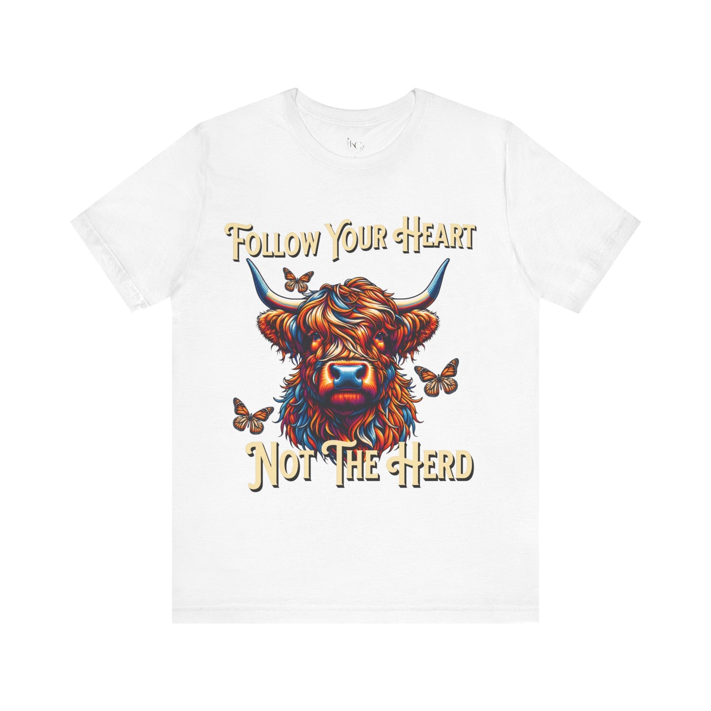 Highland Cow "Follow Your Heart Not the Herd" Graphic T-Shirt – Western Farm Style Tee