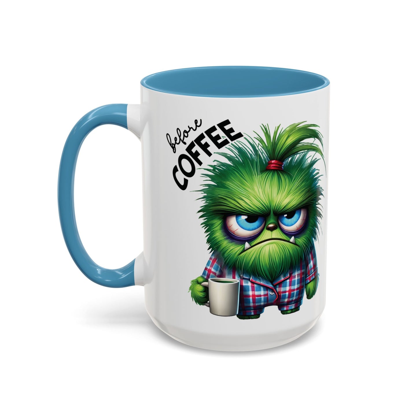 Coffee Mug - Angry Monster Before Caffeine, Happy Monster After Caffeine - Cute and Funny Design