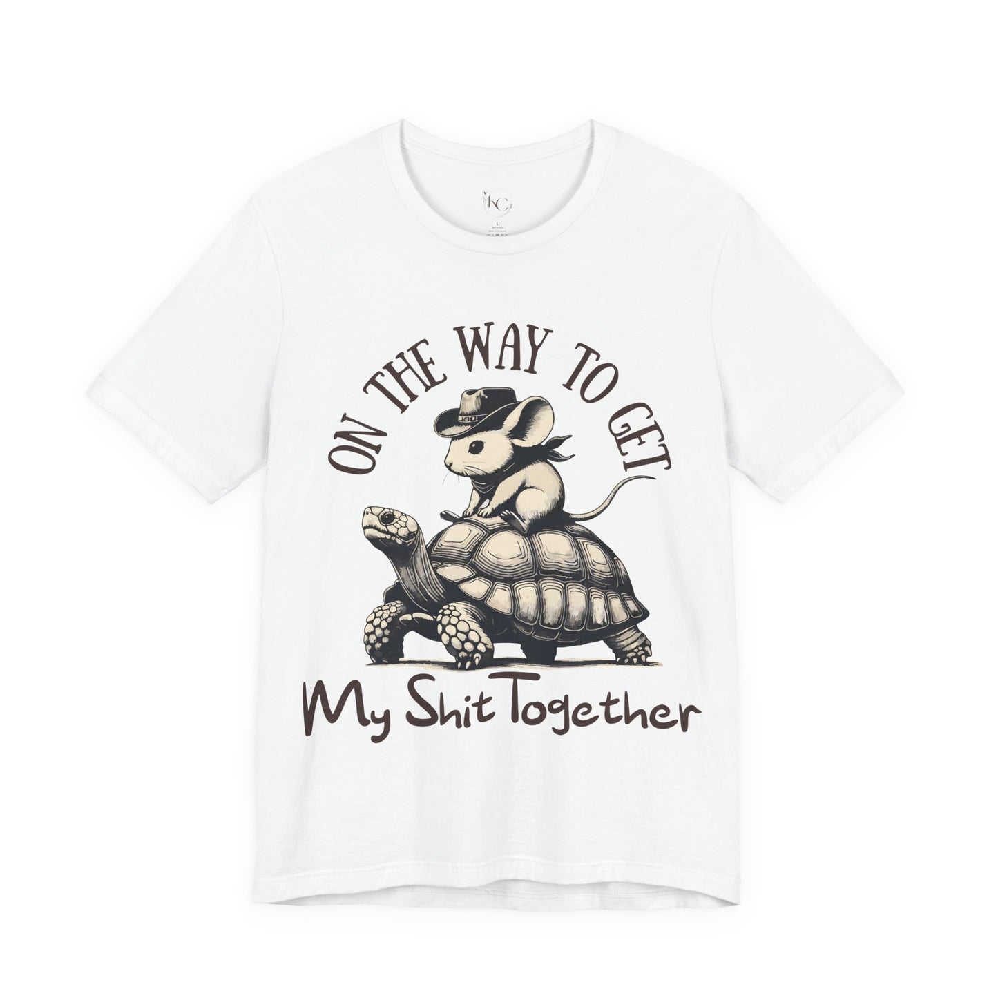Funny Motivational T-Shirt – Mouse Riding Turtle "On My Way to Get My Sh*t Together" Tee – Bella+Canvas 3001