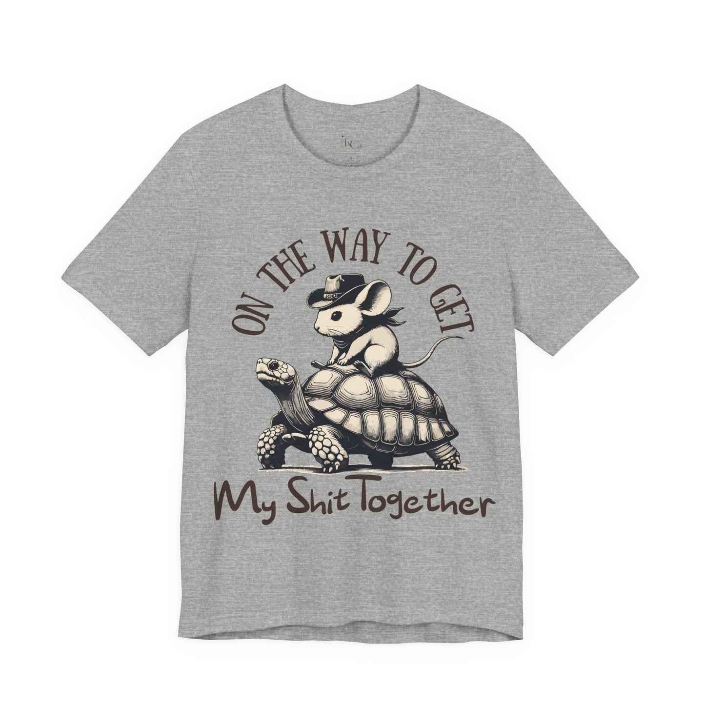 Funny Motivational T-Shirt – Mouse Riding Turtle "On My Way to Get My Sh*t Together" Tee – Bella+Canvas 3001