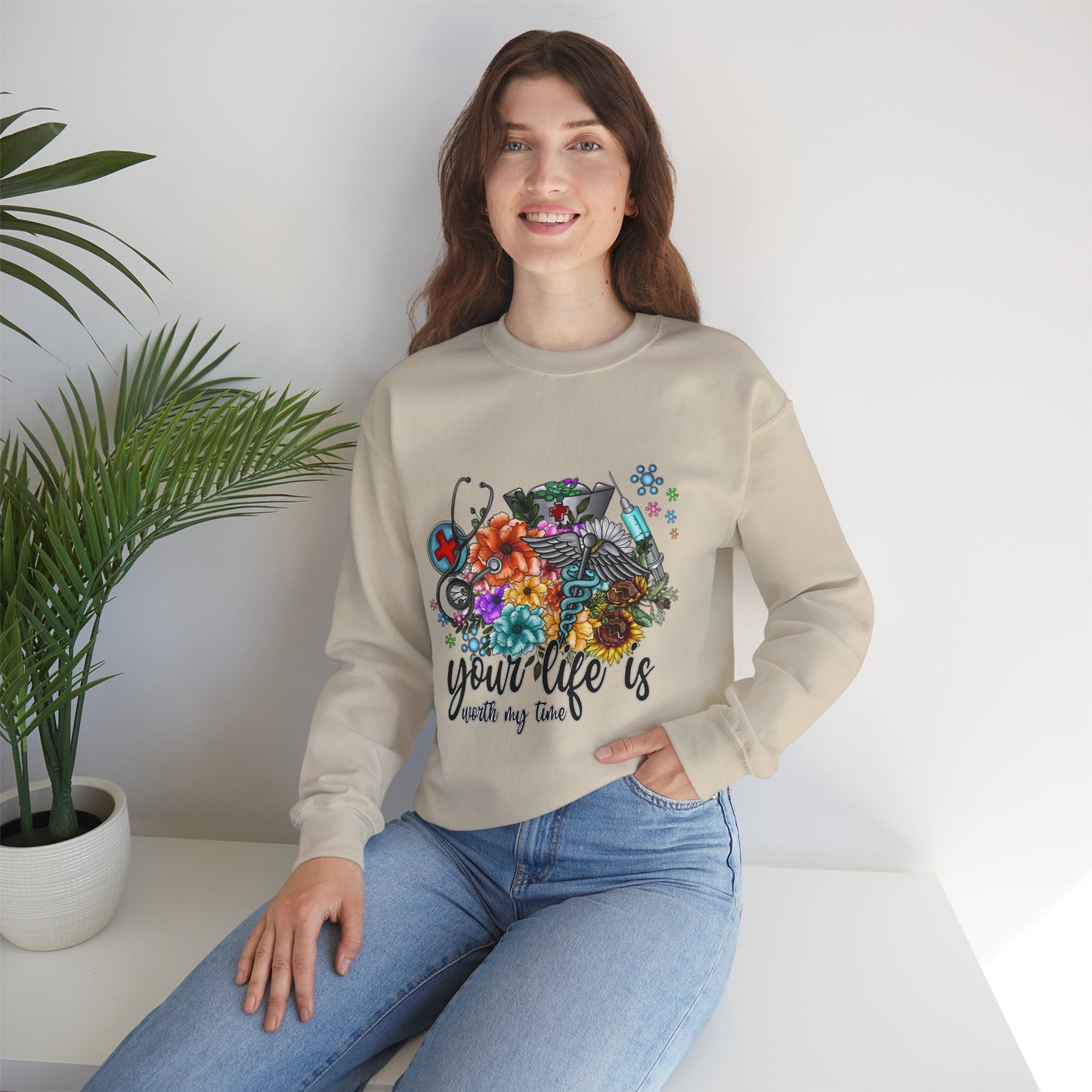 Your Life is Worth My Time Sweatshirt