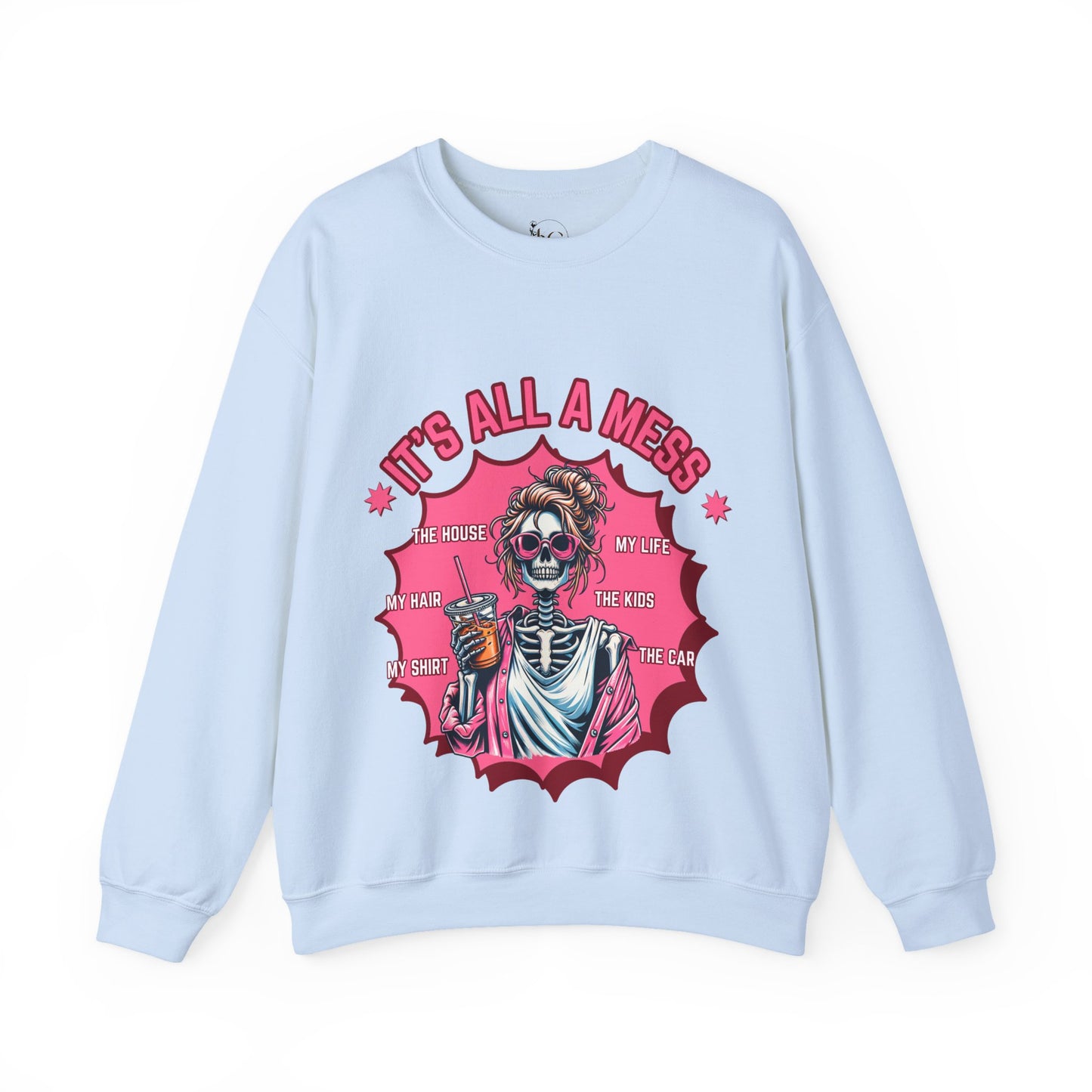 🔥 “It’s All a Mess” Skeleton Mom Sweatshirt – Funny Iced Coffee Hoodie for Tired Moms