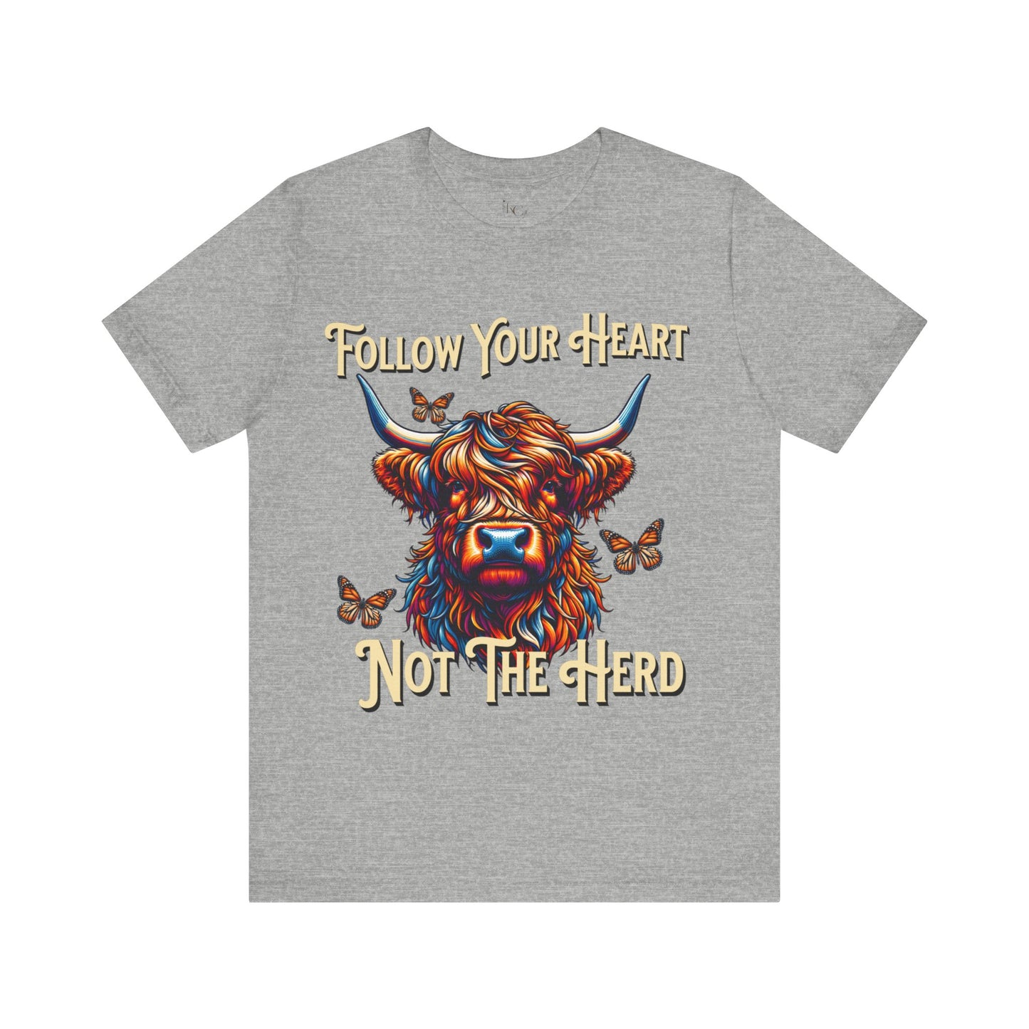 Highland Cow "Follow Your Heart Not the Herd" Graphic T-Shirt – Western Farm Style Tee