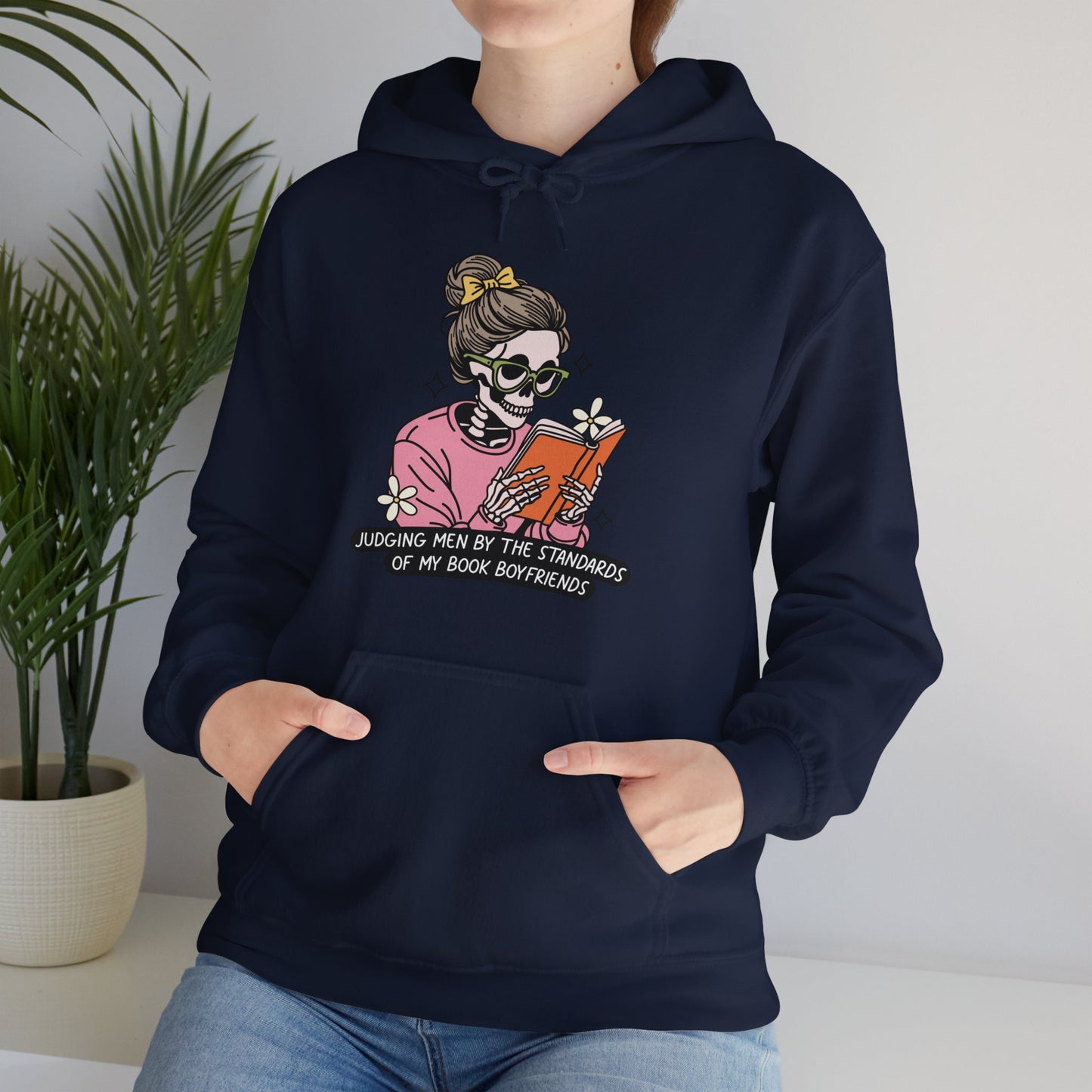 Judging Men By the standards of my book Boyfriends-hoodie