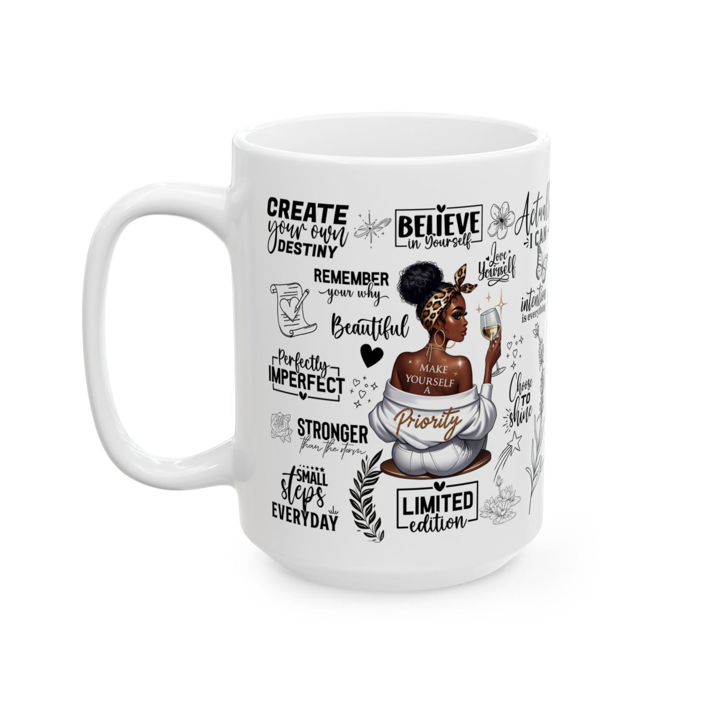 Motivational Ceramic Mug - Perfect Gift for Inspiration, Daily Affirmations, Coffee Lovers, Self-Care Reminders, Encouragement