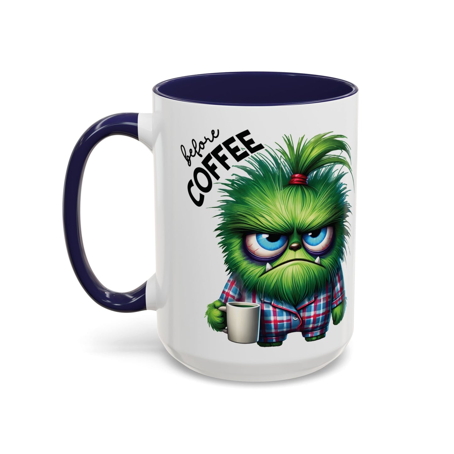Coffee Mug - Angry Monster Before Caffeine, Happy Monster After Caffeine - Cute and Funny Design
