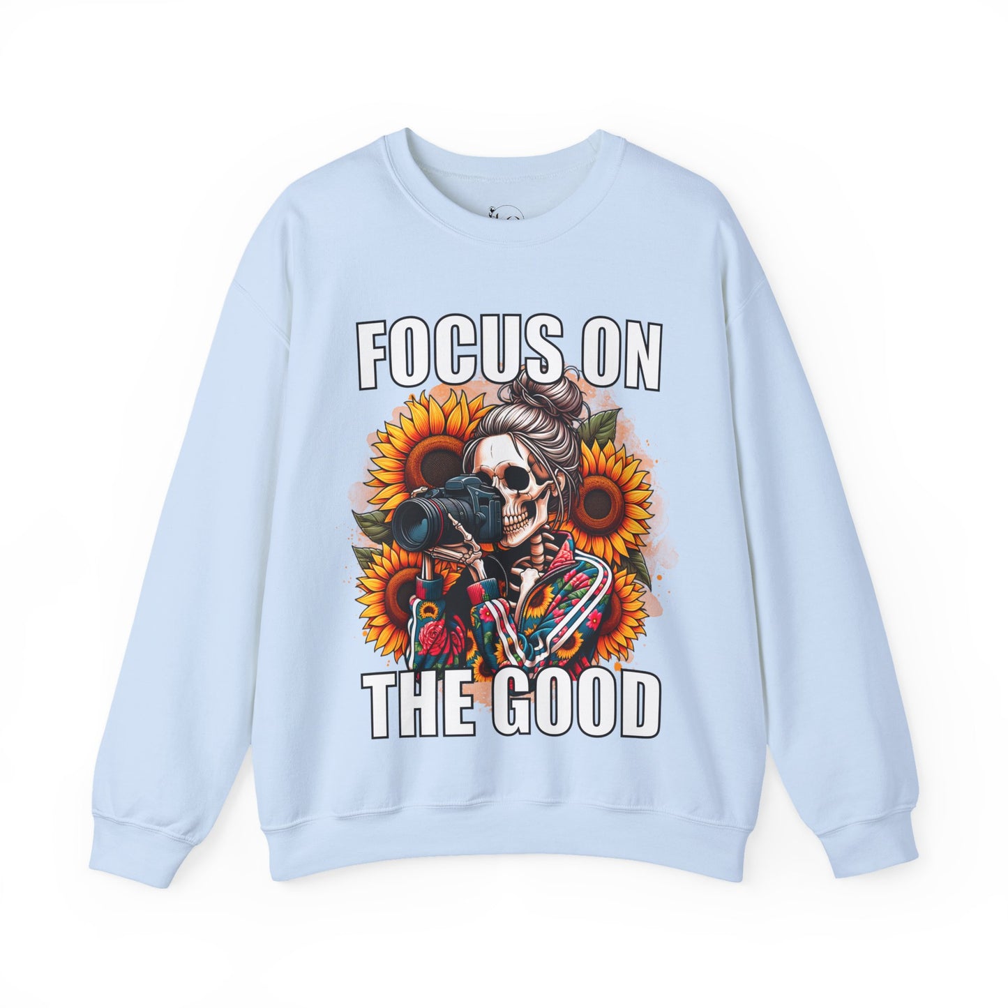 Focus on the Good Sweatshirt